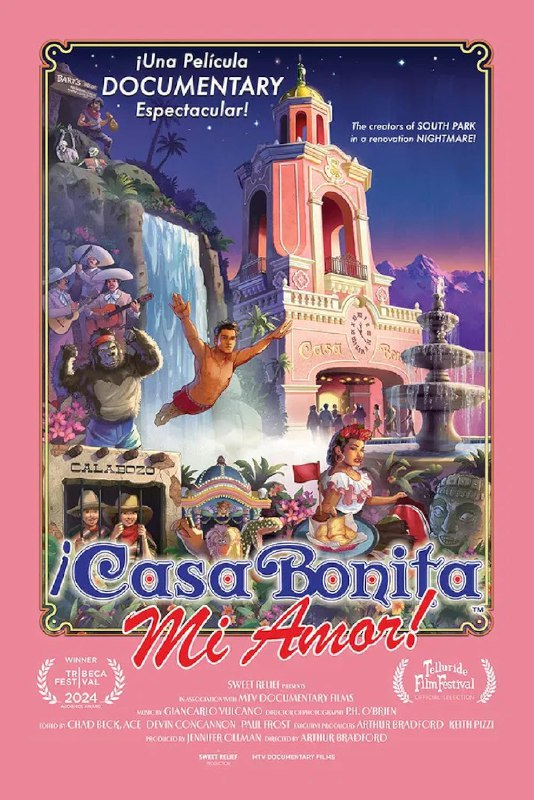 Poster promocional do documentário ¡Casa Bonita Mi Amor!, do diretor Arthur Bradford
